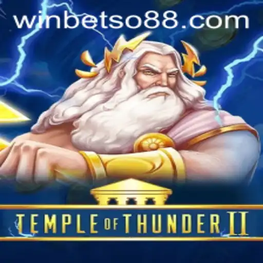 Exploring TempleofThunderII: A Thrilling Gaming Experience with betso88
